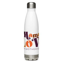 Load image into Gallery viewer, Mama Love Stainless Steel Water Bottle
