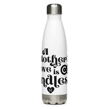 Load image into Gallery viewer, A Mother&#39;s Love is Endless (Black) Stainless Steel Water Bottle
