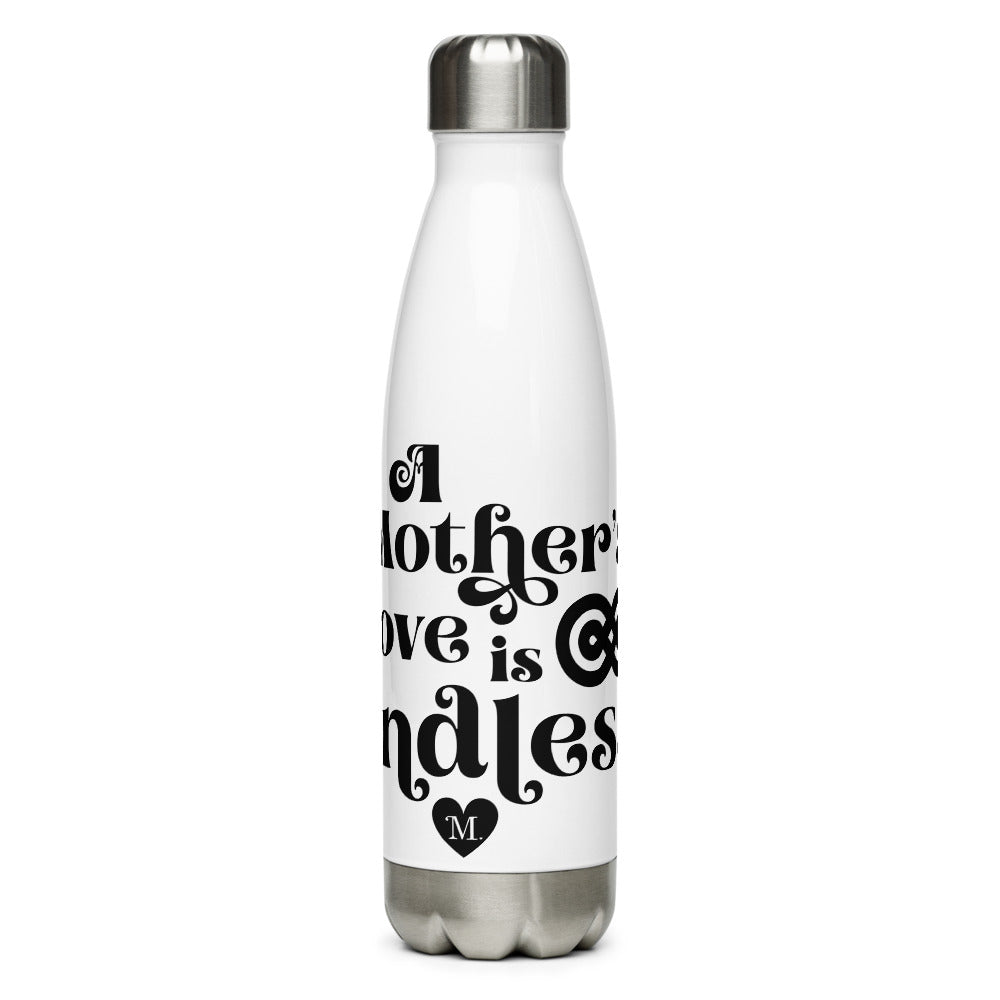 A Mother's Love is Endless (Black) Stainless Steel Water Bottle