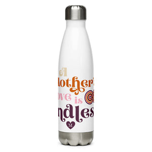 A Mother's Love is Endless (Color) Stainless Steel Water Bottle
