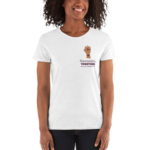 Successful Together BLM Women's Short Sleeve T-Shirt